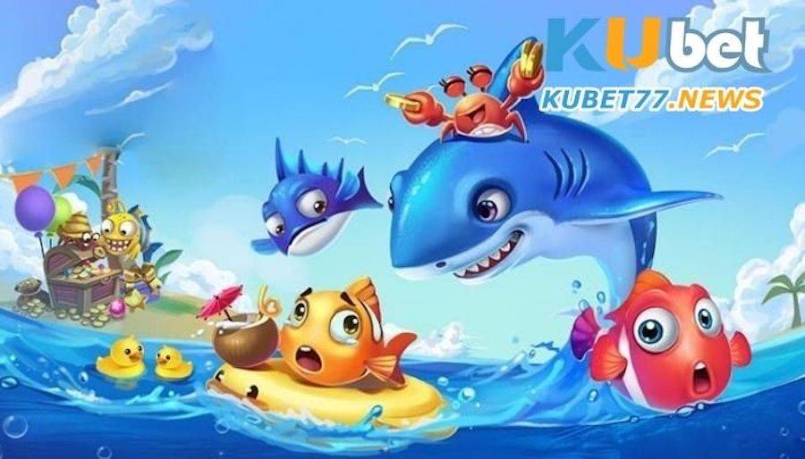 Game bắn cá đổi thưởng Kubet